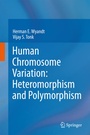 Cover: Human Chromosome Variation: Heteromorphism and Polymorphism - Springer