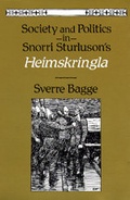 Cover: Society and Politics in Snorri Sturluson's Heimskringla - University of California Press