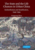Cover: The State and Life Chances in Urban China - Cambridge University Press