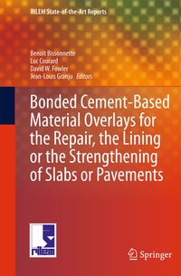 Abbildung von: Bonded Cement-Based Material Overlays for the Repair, the Lining or the Strengthening of Slabs or Pavements - Springer