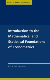 Enlarge image Cover: Introduction to the Mathematical and Statistical Foundations of Econometrics - Cambridge University Press