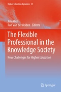 Cover: The Flexible Professional in the Knowledge Society - Springer