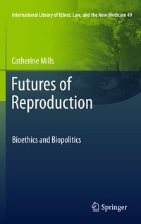 Enlarge image Cover: Futures of Reproduction - Springer