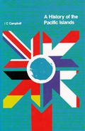 Cover: A History of the Pacific Islands - University of California Press