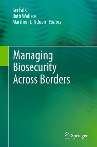 Enlarge image Cover: Managing Biosecurity Across Borders - Springer