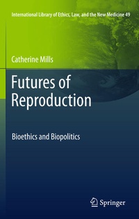 Enlarge image Cover: Futures of Reproduction - Springer