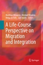Cover: A Life-Course Perspective on Migration and Integration - Springer