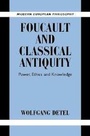 Cover: Foucault and Classical Antiquity - Cambridge University Press
