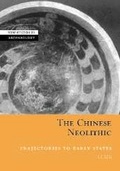 Cover: The Chinese Neolithic - Cambridge University Press