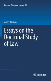 Enlarge image Cover: Essays on the Doctrinal Study of Law - Springer