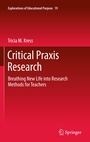 Cover: Critical Praxis Research - Springer