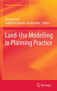 Enlarge image Cover: Land-Use Modelling in Planning Practice - Springer