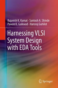 Enlarge image Cover: Harnessing VLSI System Design with EDA Tools - Springer
