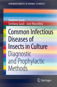 Enlarge image Cover: Common Infectious Diseases of Insects in Culture - Springer