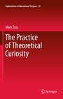 Cover: The Practice of Theoretical Curiosity - Springer
