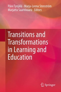 Enlarge image Cover: Transitions and Transformations in Learning and Education - Springer