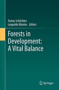 Abbildung von: Forests in Development: A Vital Balance - Springer