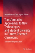 Cover: Transformative Approaches to New Technologies and Student Diversity in Futures Oriented Classrooms - Springer