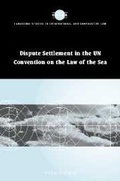 Cover: Dispute Settlement in the UN Convention on the Law of the Sea - Cambridge University Press