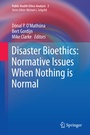 Cover: Disaster Bioethics: Normative Issues When Nothing is Normal - Springer