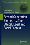 Cover: Second Generation Biometrics: The Ethical, Legal and Social Context - Springer