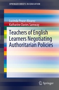 Cover: Teachers of English Learners Negotiating Authoritarian Policies - Springer