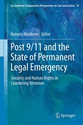 Cover: Post 9/11 and the State of Permanent Legal Emergency - Springer