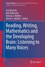 Cover: Reading, Writing, Mathematics and the Developing Brain: Listening to Many Voices - Springer