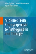 Bild: Midkine: From Embryogenesis to Pathogenesis and Therapy - Springer