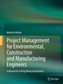 Cover: Project Management for Environmental, Construction and Manufacturing Engineers - Springer