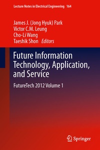 Enlarge image Cover: Future Information Technology, Application, and Service - Springer