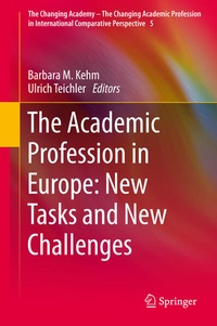 Enlarge image Cover: The Academic Profession in Europe: New Tasks and New Challenges - Springer