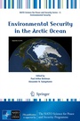 Cover: Environmental Security in the Arctic Ocean - Springer