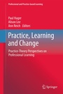 Cover: Practice, Learning and Change - Springer