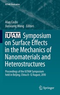 Cover: IUTAM Symposium on Surface Effects in the Mechanics of Nanomaterials and Heterostructures - Springer