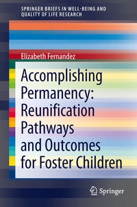 Enlarge image Cover: Accomplishing Permanency: Reunification Pathways and Outcomes for Foster Children - Springer