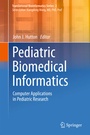 Cover: Pediatric Biomedical Informatics - Springer