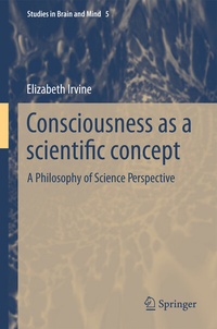 Enlarge image Cover: Consciousness as a Scientific Concept - Springer