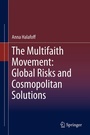 Cover: The Multifaith Movement: Global Risks and Cosmopolitan Solutions - Springer