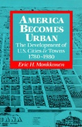 Cover: America Becomes Urban - University of California Press