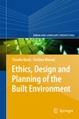 Cover: Ethics, Design and Planning of the Built Environment - Springer