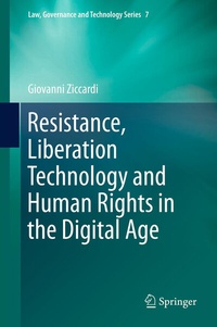 Abbildung von: Resistance, Liberation Technology and Human Rights in the Digital Age - Springer