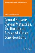Cover: Central Nervous System Metastasis, the Biological Basis and Clinical Considerations - Springer