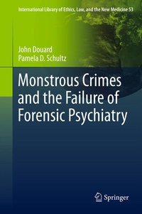 Abbildung von: Monstrous Crimes and the Failure of Forensic Psychiatry - Springer