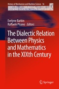 Cover: The Dialectic Relation Between Physics and Mathematics in the XIXth Century - Springer