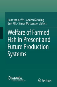 Enlarge image Cover: Welfare of Farmed Fish in Present and Future Production Systems - Springer
