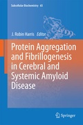 Cover: Protein Aggregation and Fibrillogenesis in Cerebral and Systemic Amyloid Disease - Springer