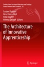 Cover: The Architecture of Innovative Apprenticeship - Springer
