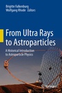 Cover: From Ultra Rays to Astroparticles - Springer