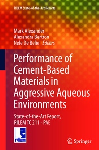 Enlarge image Cover: Performance of Cement-Based Materials in Aggressive Aqueous Environments - Springer